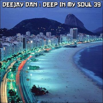 DeeJay Dan - Deep In My Soul 39 [2017]