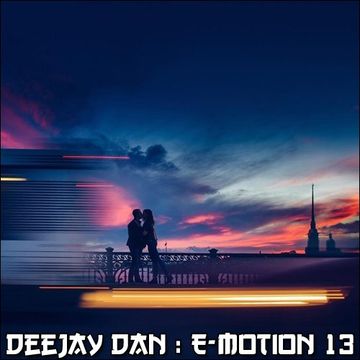 DeeJay Dan - E-motion 13 [2017]