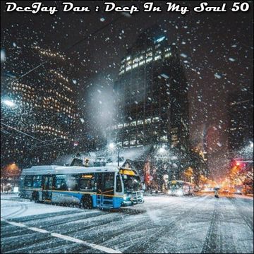 DeeJay Dan - Deep In My Soul 50 [2017]