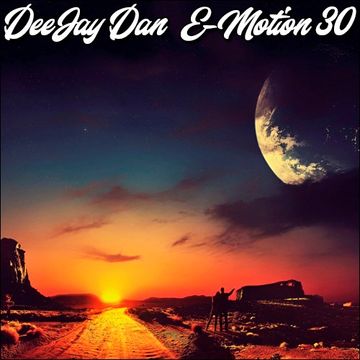 DeeJay Dan - E-motion 30 [2019]