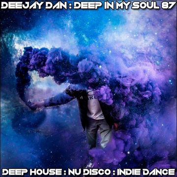 DeeJay Dan - Deep In My Soul 87 [2018]