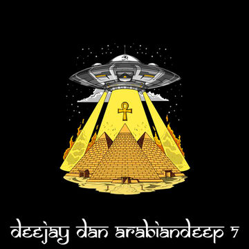 DeeJay Dan - ArabianDeep 7 [2021]