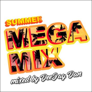 DeeJay Dan - Summer Megamix 2 [2019]