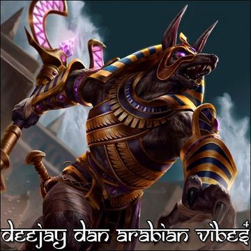 DeeJay Dan - Arabian Vibes 4 [2020]