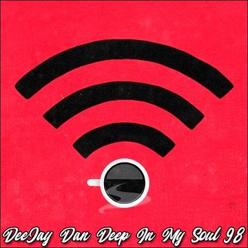 DeeJay Dan - Deep In My Soul 98 [2019]