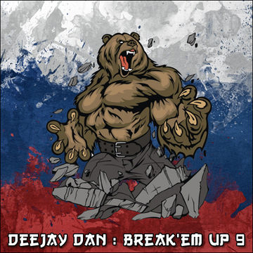 DeeJay Dan - Break'em Up 9 [2016]
