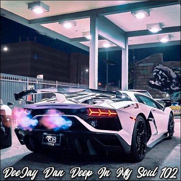 DeeJay Dan - Deep In My Soul 102 [2019]