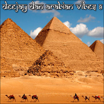 DeeJay Dan - Arabian Vibes 8 [2021]