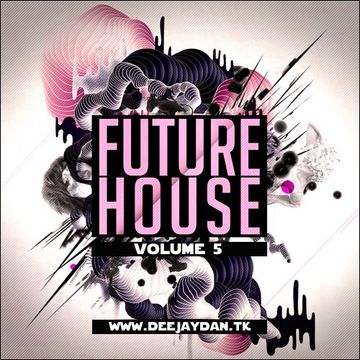 DeeJay Dan - Future House 5 [2016]