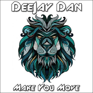 DeeJay Dan - Make You Move [2015]