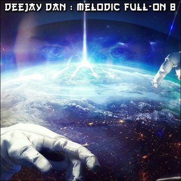 DeeJay Dan - Melodic Full-On 8 [2017]