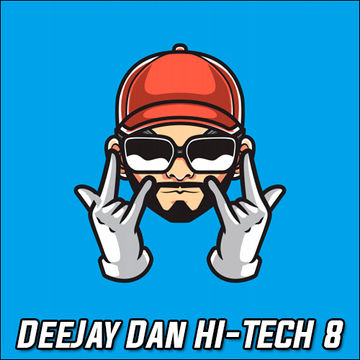 DeeJay Dan - Hi-Tech 8 [2021]