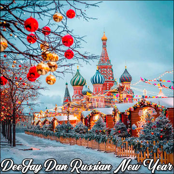 DeeJay Dan - Russian New Year 2023 // Русский Новый Год!