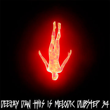 DeeJay Dan - This Is MELODIC DUBSTEP 34 [2023]