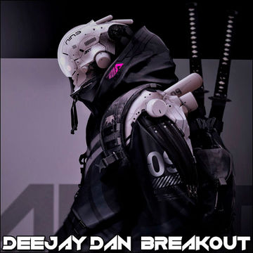 DeeJay Dan - Breakout [2023]