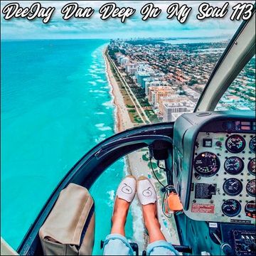 DeeJay Dan - Deep In My Soul 113 [2019]