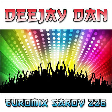 DeeJay Dan   Euromix Sarov 226 [2016]