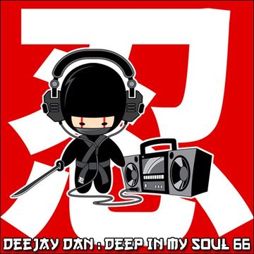 DeeJay Dan - Deep In My Soul 66 [2018]