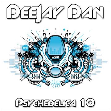 DeeJay Dan - Psychedelica 10 [2018]