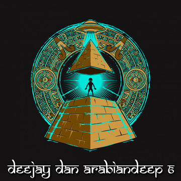 DeeJay Dan - ArabianDeep 6 [2021]