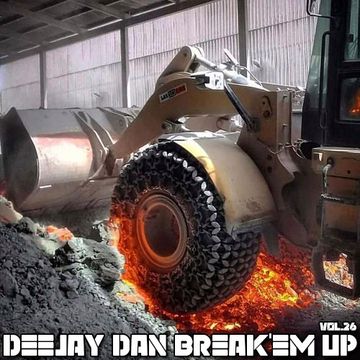 DeeJay Dan - Break'em Up 26 [2020]