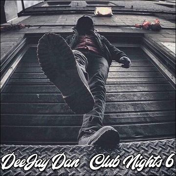 DeeJay Dan - Club Nights 6 [2019]