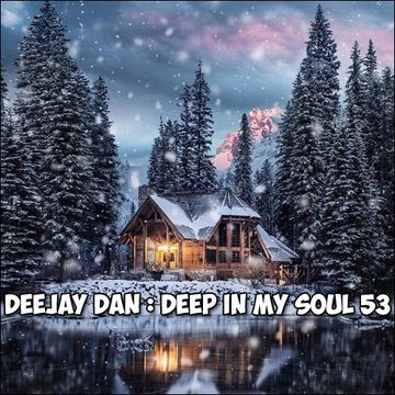 DeeJay Dan - Deep In My Soul 53 [2018]