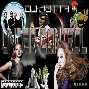 Dj Jotta   Under Control (Pop,R&B , Hip Hop Sessions June 2016)