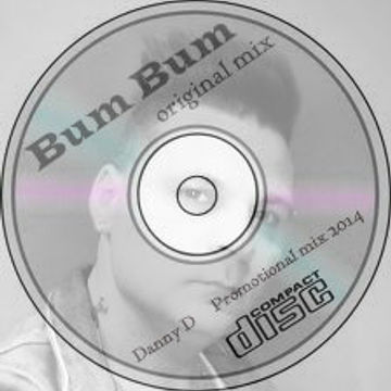 BUM BUM    Danny D ( Original Mix )