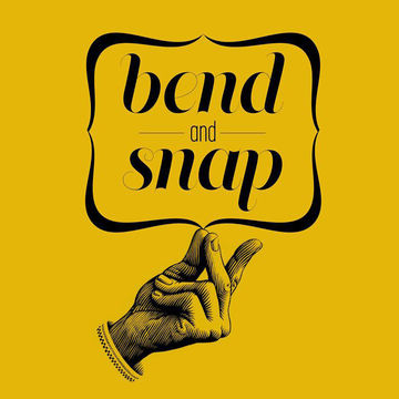 The Bend & Snap