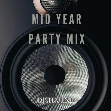 MID YEAR MIX 2022