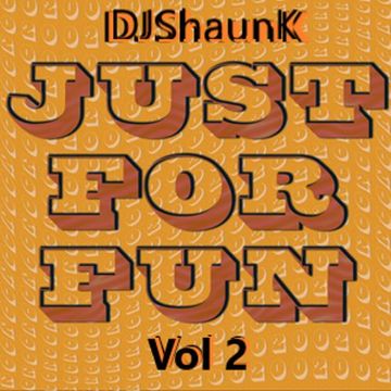 JUST 4 FUN VOL 2