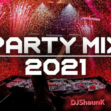 PARTY MIX 2021