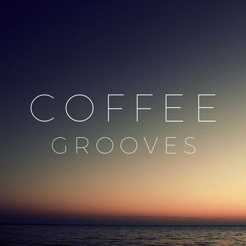 Coffee Grooves (February 2018)