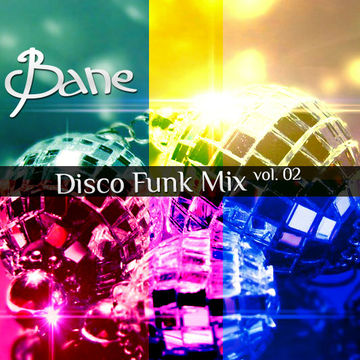 Bane No.2 Disco Funk Mix 2011