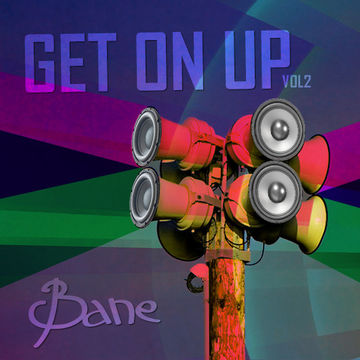 Bane Get On Up vol 2