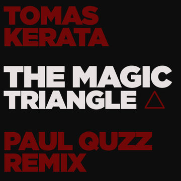 Tomas Kerata   Magic Triangle (Paul Quzz Remix) PREVIEW