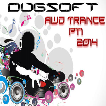 Dugsoft  - AWD Trance pt1