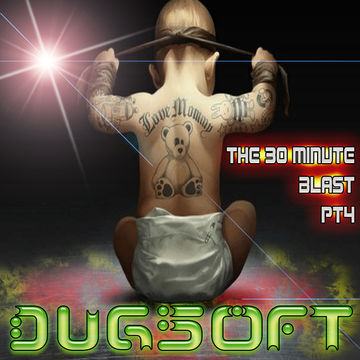 Dugsoft   The 30 Minute Blast part4