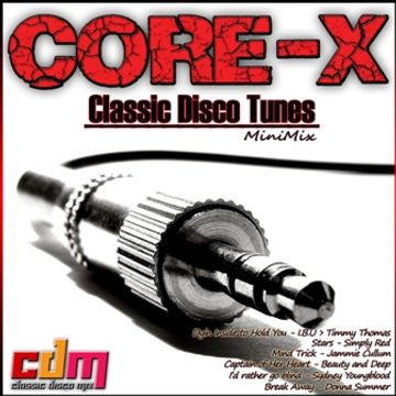 Core X Classic Disco Tunes MiniMix