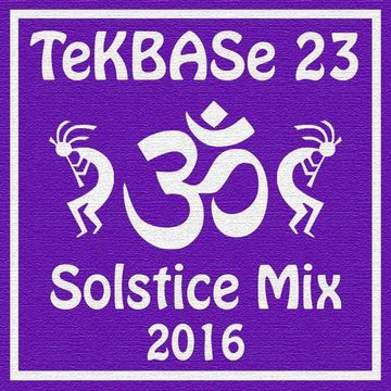 TeKBASe23 - Solstice Mix 2016