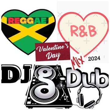 DJ G DUB   R&B Reggae V Day Mix '24