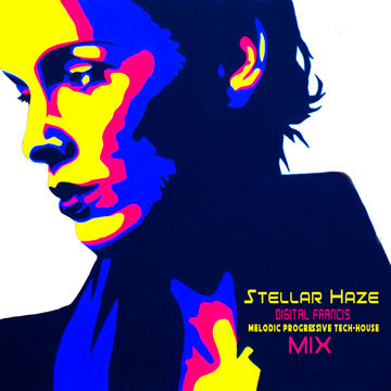 STELLAR HAZE - Melodic Techno & Progressive - Deep - Tech House MIX