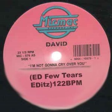 David - I'm Not Gonna Cry Over You(ED Few Tears EDitz)122BPM PN