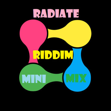 Radiate Riddim Mini Mixtape