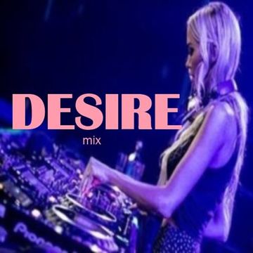 Desire mix