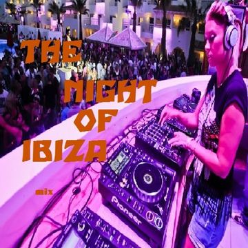 The Night of Ibiza mix