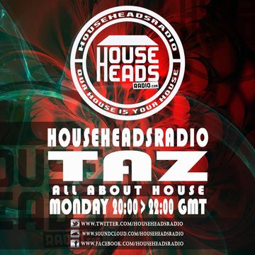 DJ Taz   HHR All ABout House Show 08 02 2016