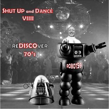 SHUT UP and DANCE VIIII - REDISCOVER 70's