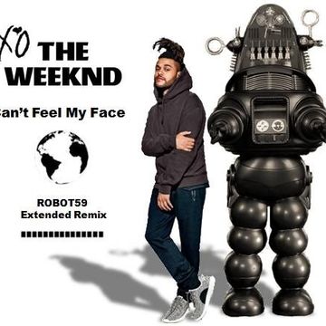 Can't Feel My Face (ROBOT59 Extended Remix)